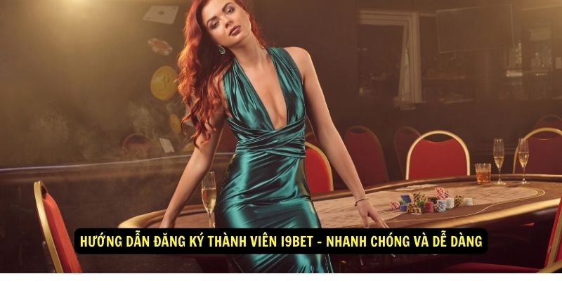 Hướng dẫn đăng ký thành viên i9BET - Nhanh chóng và dễ dàng